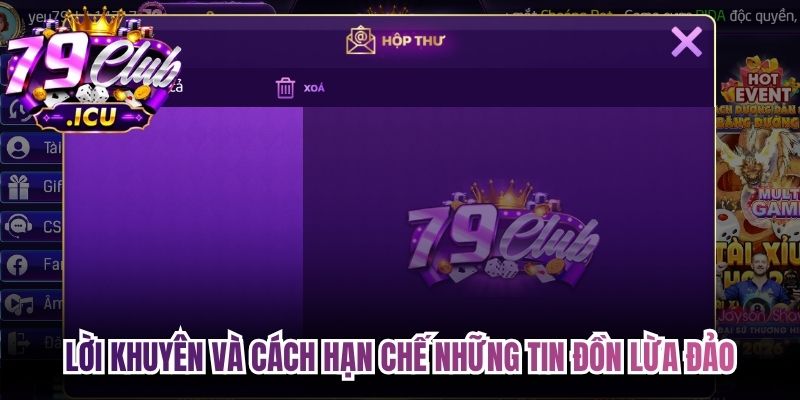 79club Lừa Đảo - Sự Thật Hay Chỉ Là Tin Đồn Thất Thiệt? 3 Lời khuyên và cách hạn chế những tin đồn lừa đảo