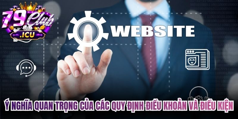 Điều Khoản Và Điều Kiện – Quy Định Thành Viên Cần Biết 1 Ý nghĩa quan trọng của các quy định điều khoản và điều kiện