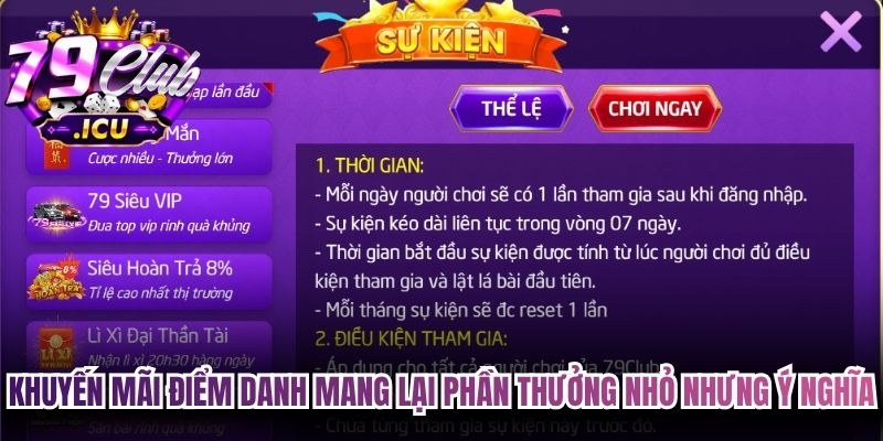Khuyến Mãi 79club - Tổng Hợp Ưu Đãi Hot Nhất 2026 2 Khuyến mãi điểm danh mang lại phần thưởng nhỏ nhưng đầy ý nghĩa