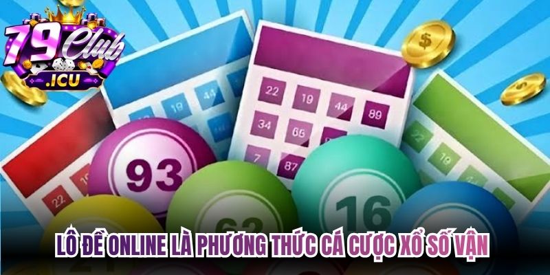 Lô Đề Online – Hành Trình Làm Giàu Từ Những Con Số 1 Lô đề online là phương thức cá cược xổ số vận hành trên nền tảng online