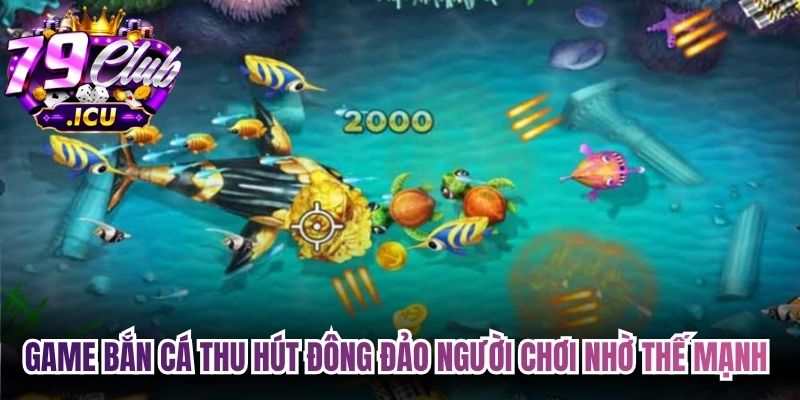 Mẹo Bắn Cá Chuẩn, Giúp Anh Em Game Thủ Thắng Lớn 2 Game bắn cá thu hút đông đảo người chơi nhờ những thế mạnh vượt trội