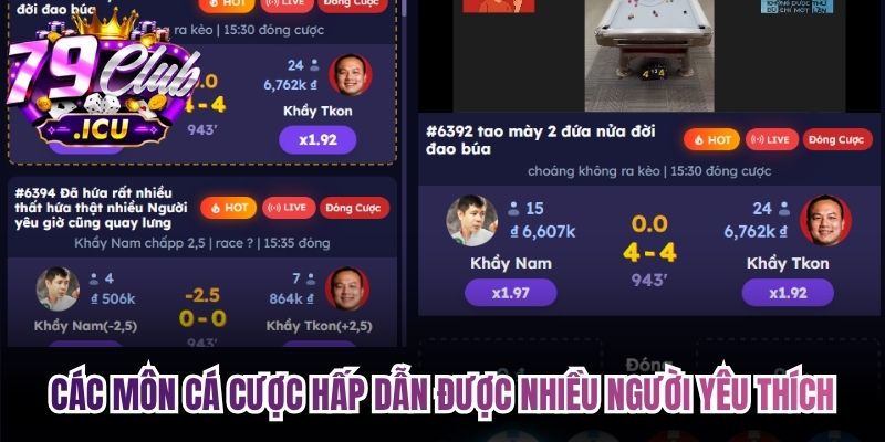 Thể Thao 79club – Khám Phá Sảnh Chơi Chất Lượng Nhất 3 Các môn cá cược hấp dẫn được nhiều người yêu thích tại thể thao 79club